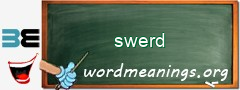 WordMeaning blackboard for swerd